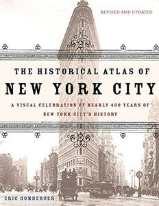 The Historical Atlas of New York City 