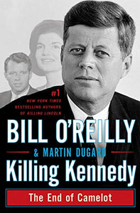 Killing Kennedy: The End of Camelot 