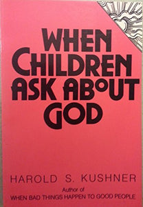 When Children Ask about God 