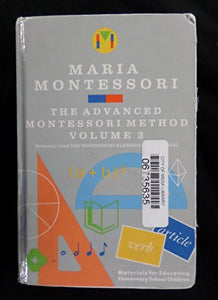 Advanced Montessori Method 