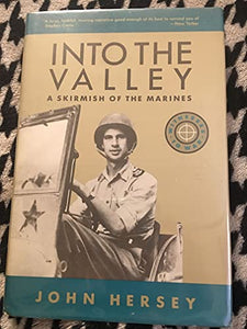 Into the Valley : a Skirmish of the Marines 