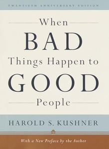 When Bad Things Happen to Good People 