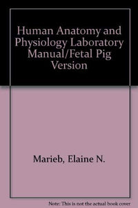 Human Anatomy and Physiology Laboratory Manual/Fetal Pig Version 