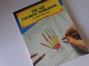 The Anatomy and Physiology Coloring Workbook 