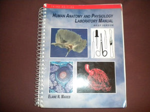 Human Anatomy and Physiology, Lab Manual, 