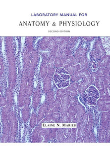 Laboratory Manual for Anatomy & Physiology 