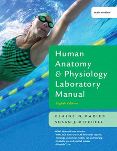 Human Anatomy & Physiology Lab Manual, Main Version 