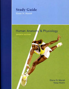 Study Guide for Human Anatomy & Physiology 