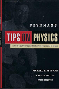 Feynman's Tips on Physics 