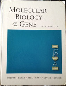 Molecular Biology of the Gene 