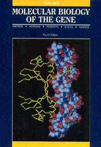 Molecular Biology of the Gene, Volume II 