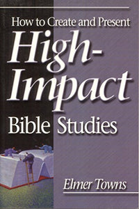 How to Create and Present High-Impact Bible Studies 