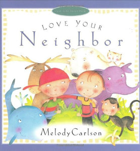 Love Your Neighbor 