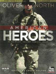 American Heroes: In The Fight Against Radical Islam 