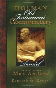 Holman Old Testament Commentary - Daniel 