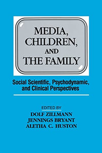 Media, Children, and the Family 