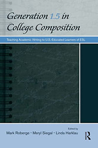 Generation 1.5 in College Composition 