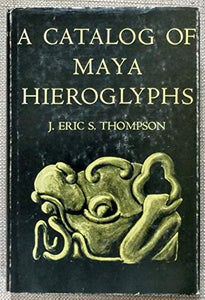 Catalogue of Maya Hieroglyphs 