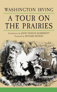 A Tour on the Prairies 