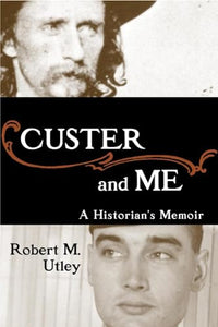 Custer and Me 