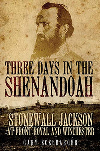 Three Days in the Shenandoah 