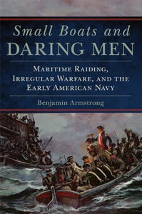 Small Boats and Daring Men 