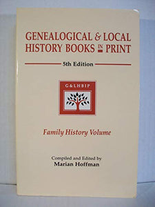 Genealogical and Local History Books in Print 