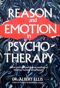 Reason and Emotion in Psychotherapy 