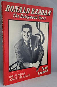 Ronald Reagan Hollywood Years 