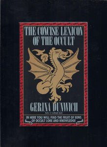 The Concise Lexicon of the Occult 