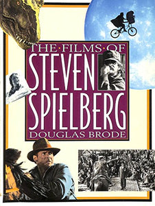 The Films of Steven Spielberg 