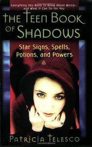 The Teen Book of Shadows 