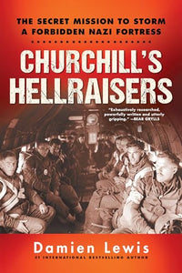 Churchill's Hellraisers 