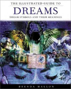 The Illustrated Guide to Dreams 