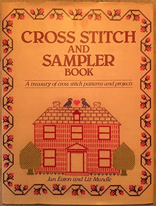 Cross Stitch and Sampler Book 