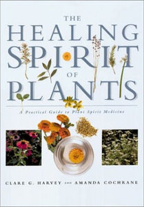 The Healing Spirit of Plants 