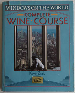 Windows on the World Complete Wine Course 