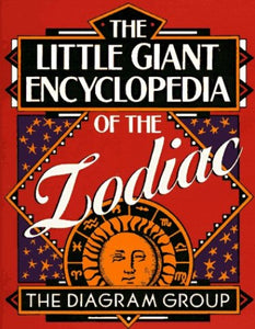 The Little Giant Encyclopedia of the Zodiac 