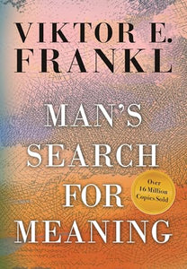 Man's Search for Meaning 