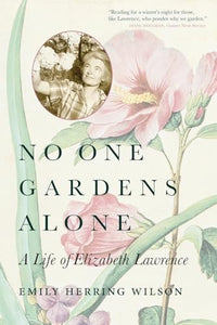 No One Gardens Alone 