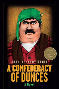 A Confederacy of Dunces (35th Anniversary Edition) 