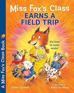 Miss Fox's Class Earns a Field Trip 