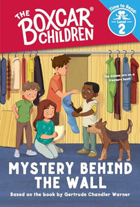 Mystery Behind the Wall (The Boxcar Children: Time to Read, Level 2) 