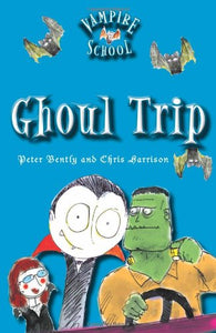 Vampire School: Ghoul Trip (Book 2) 