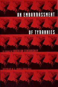 An Embarrassment of Tyrannies 