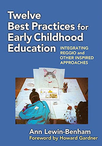 Twelve Best Practices for Early Childhood Education 