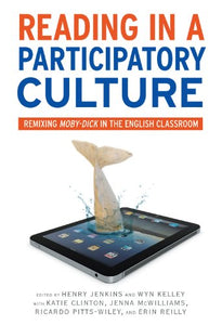 Reading in a Participatory Culture 