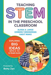 Teaching STEM in the Preschool Classroom 