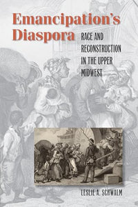 Emancipation's Diaspora 