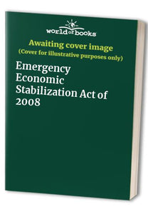 Emergency Economic Stabilization Act of 